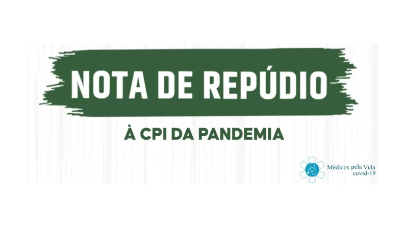 Medicos pela Vida enviam nota de repúdio à CPI