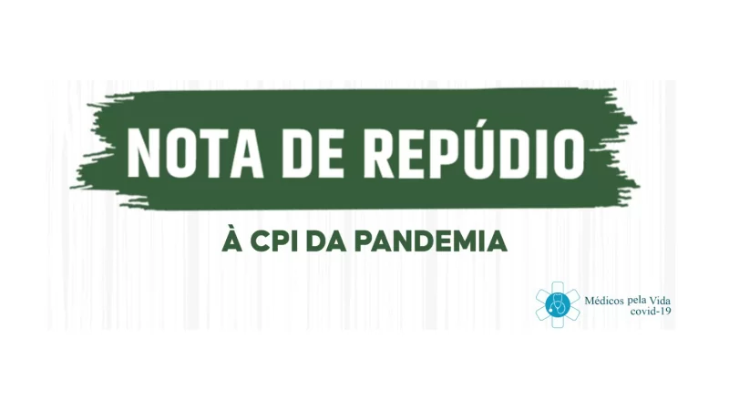 Medicos pela Vida enviam nota de repúdio à CPI