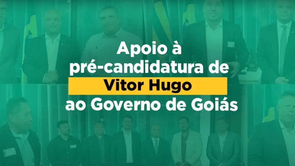Apoio à pré-candidatura de Vitor Hugo ao Governo de Goiás